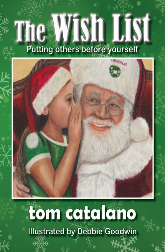 The Wish List: Putting others before yourself, by Tom Catalano